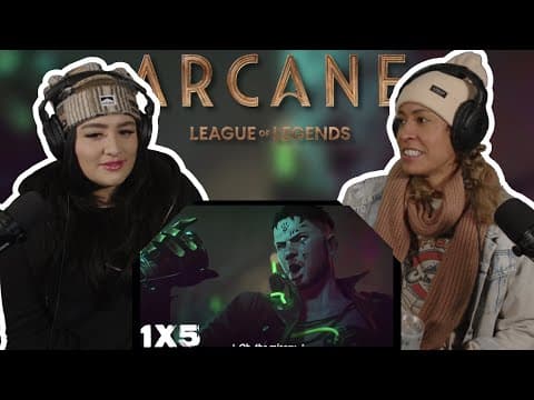 Arcane S1E5