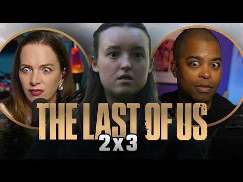 The Last Of Us Season 2 Episode 3 - Dealing With Loss