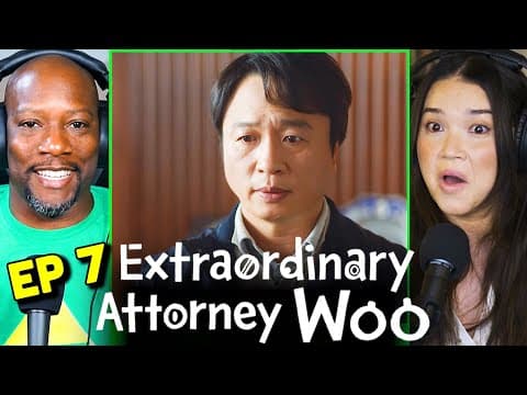 Extraordinary Attorney Woo Episode 7