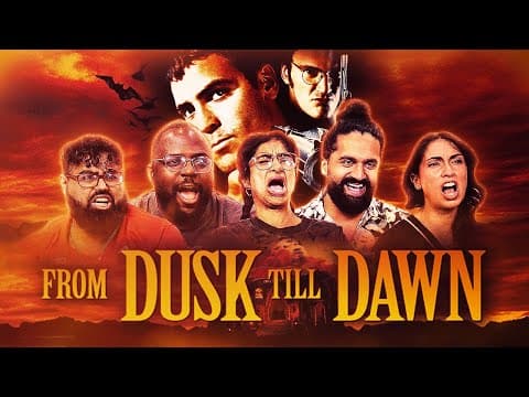 From Dusk Till Dawn