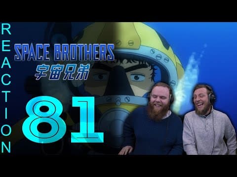 Space Brothers Episode 81