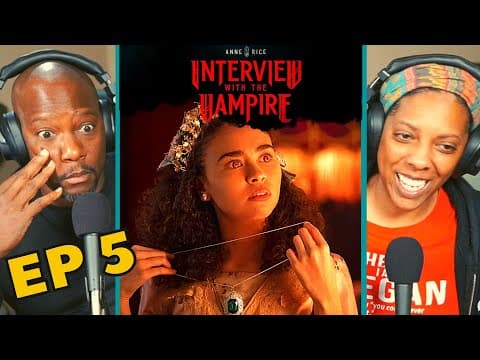 Interview with the Vampire Episode 5