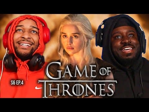 Game Of Thrones S6E4