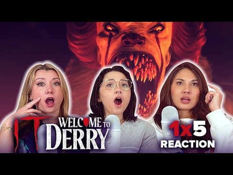IT: Welcome to Derry S1E5