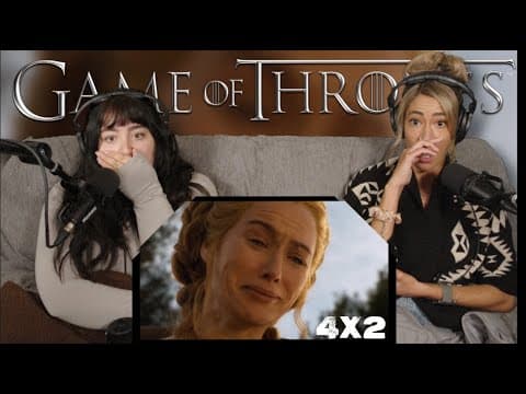 Game Of Thrones S4E2