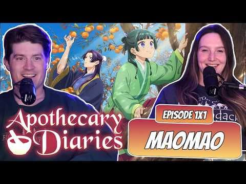 The Apothecary Diaries S1E1