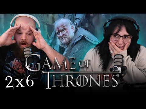 Game Of Thrones S2E6