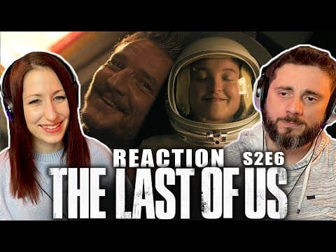 The Last of Us S2E6