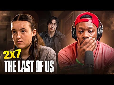 The Last of Us S2E7