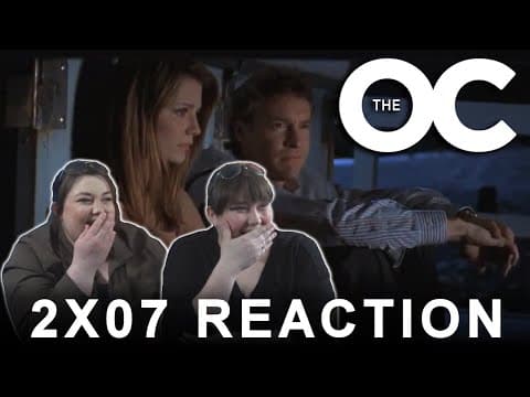 The O.C. S2E7
