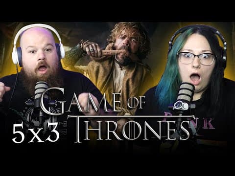Game Of Thrones S5E3