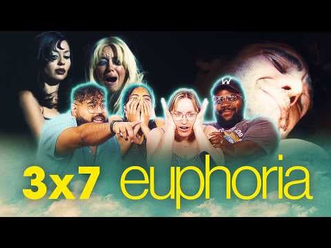 Euphoria S3E7