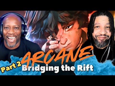 Arcane Episode 2
