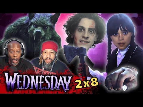 Wednesday S2E8