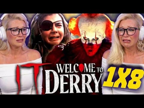 It: Welcome to Derry Episode 8