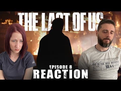 The Last of Us Episode 8