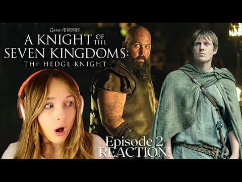 A Knight Of The Seven Kingdoms S1E2