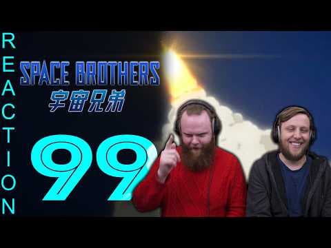 Space Brothers Episode 99