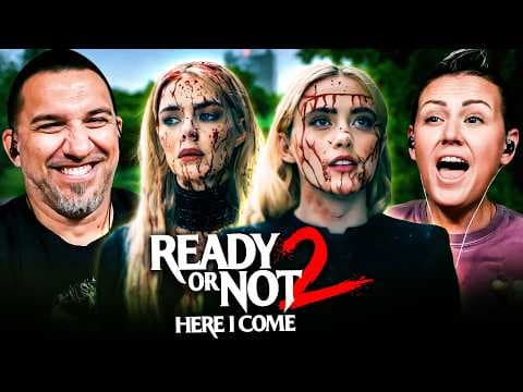 Ready Or Not 2: Here I Come