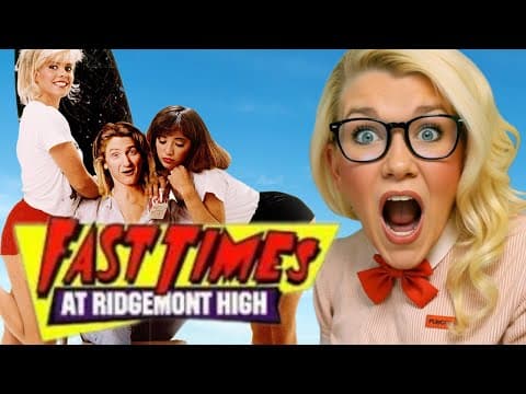 Fast Times At Ridgemont High