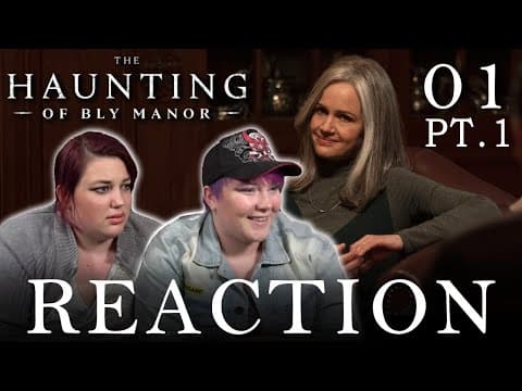 The Haunting of Bly Manor Episode 1