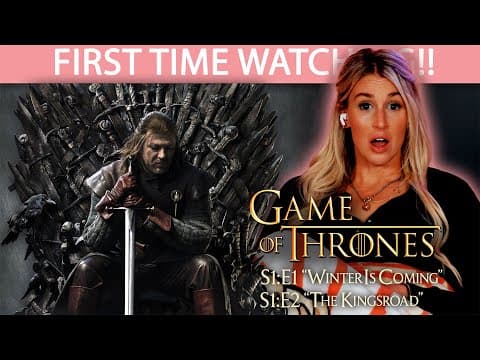 Game Of Thrones S1E1,2
