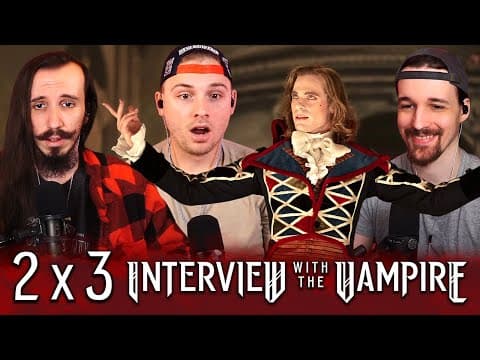 Interview with the Vampire S2E3
