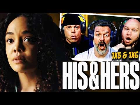 His & Hers S1E5