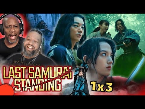 Last Samurai Standing S1E3