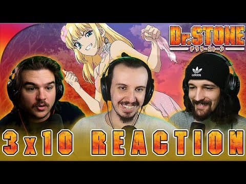 Dr Stone S3E10