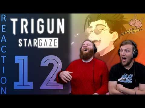 Trigun Stargaze S2E12