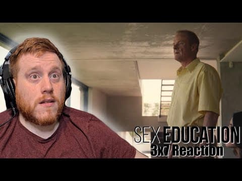 Sex Education S3E7