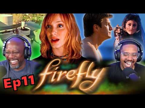 Firefly Episode 11