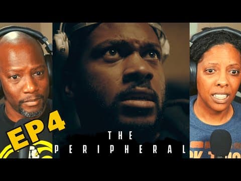 The Peripheral Episode 4