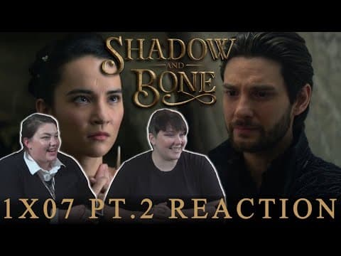 Shadow and Bone S1E7