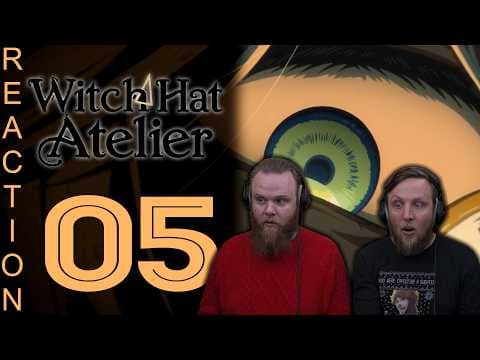 Witch Hat Atelier S1E5