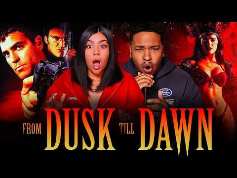 From Dusk Till Dawn