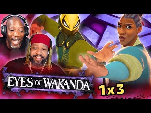 Eyes of Wakanda Episode 3