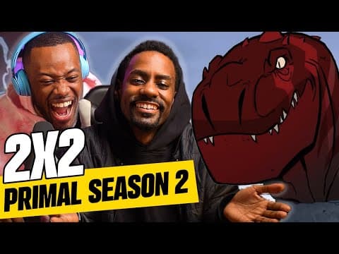 Primal S2E2