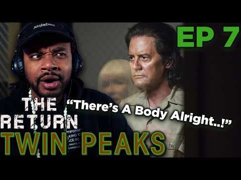 Twin Peaks: The Return Episode 7