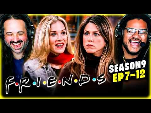 Friends S9E7,8,9,10,11,12