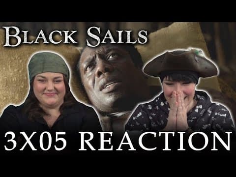 Black Sails S3E5