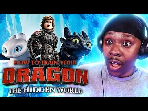 How to Train Your Dragon: The Hidden World