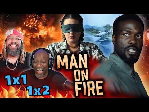 Man on Fire S1E1,2