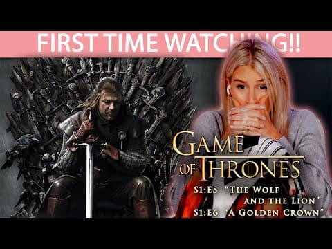 Game Of Thrones S1E5,6