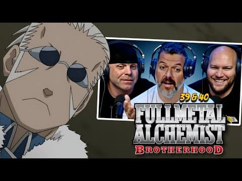Fullmetal Alchemist Brotherhood Episode 39-40