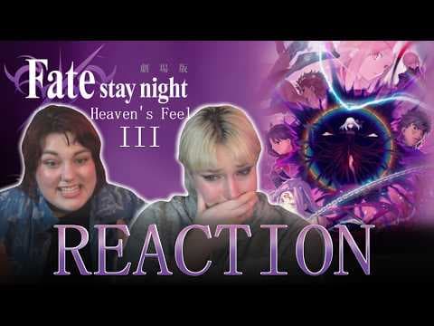 Fate/Stay Night: Heaven's Feel #3
