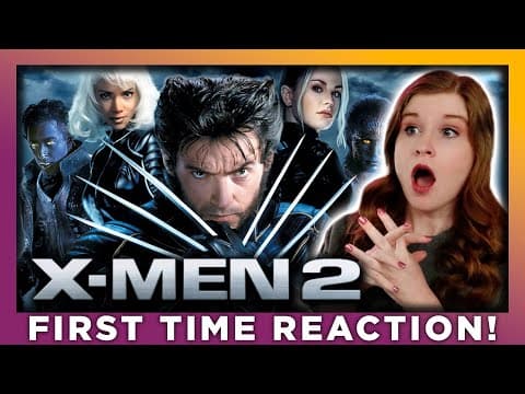 X-MEN 2 is SO GOOD!! X2