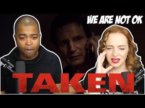 Taken - Had us SUPER Emotional
