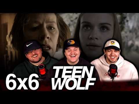 Teen Wolf S6E6